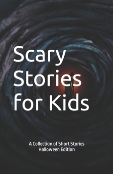 Paperback Scary Stories for Kids: A Collection of Short Stories - Halloween Edition Book