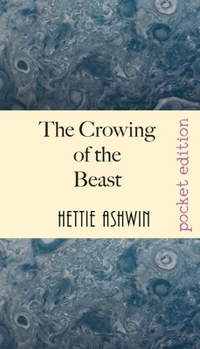 Paperback The Crowing of the Beast: An modern ethical thriller Book