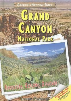 Library Binding Grand Canyon National Park: Adventure, Explore, Discover Book