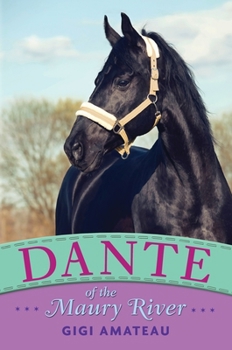 Hardcover Dante: Horses of the Maury River Stables Book