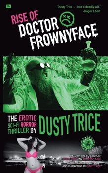 Paperback Rise Of Doctor Frownyface Book