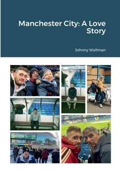 Paperback Manchester City: A Love Story Book