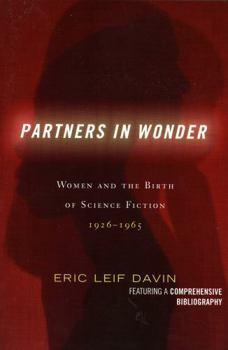 Paperback Partners in Wonder: Women and the Birth of Science Fiction, 1926-1965 Book