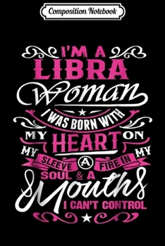 Paperback Composition Notebook: Libra I'm a Libra Woman Zodiac Birthday Gifts Journal/Notebook Blank Lined Ruled 6x9 100 Pages Book