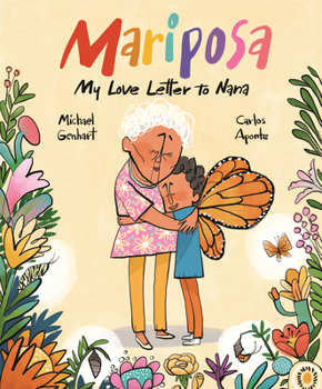 Hardcover Mariposa: My Love Letter to Nana Book