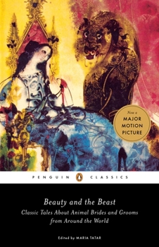 Paperback Beauty and the Beast: Classic Tales About Animal Brides and Grooms from Around the World Book