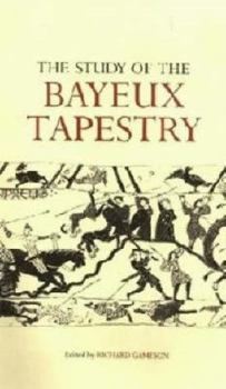 Hardcover The Study of the Bayeux Tapestry Book