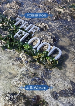 Paperback Poems for the Flood (Volume III) Book