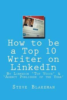 Paperback How to be a Top 10 Writer on LinkedIn Book