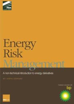 Paperback Energy Risk Management: A Non-Technical Guide to Energy Derivatives Book