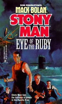 Eye Of The Ruby (Stony Man #29) - Book #29 of the Stony Man