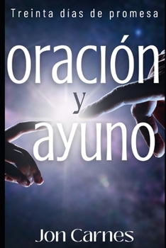 Paperback Treinta y un días de promesa: Un devocional de oración y ayuno [Spanish] Book