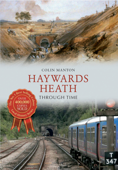 Paperback Haywards Heath Through Time Book