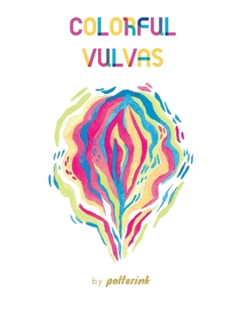 Paperback Colorful Vulvas Book