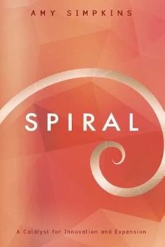 Paperback Spiral: A Catalyst for Innovation and Expansion Book