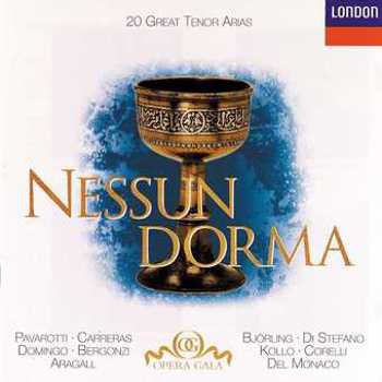 Nessun Dorma ~ 20 Great Tenor Arias / Pavarotti, Carreras, Domingo, Bergonzi, Aragall, Björling, Di Stefano, Kollo, Corelli, Del Monaco...