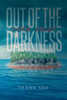 Paperback Out of the Darkness: Kaboe Valley Book