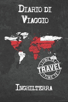 Diario di Viaggio Inghilterra: 6x9 Diario di viaggio I Taccuino con liste di controllo da compilare I Un regalo perfetto per il tuo viaggio in Inghilterra e per ogni viaggiatore