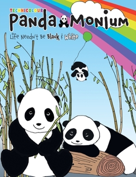 Paperback Technicolour Panda Monium Colouring Book: Life Needn't Be Black & White Book