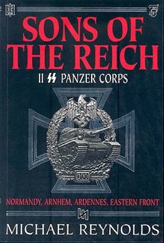 Paperback Sons of the Reich: The History of II Panzer Corps Book