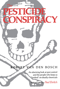 Paperback The Pesticide Conspiracy Book