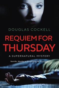 Hardcover Requiem For Thursday: A Supernatural Mystery Book