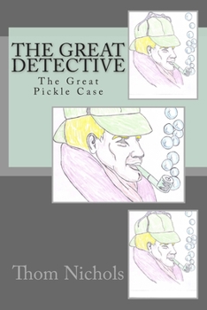 Paperback The Great Detective: The Great Pickle Case Book