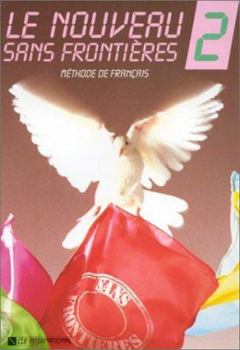 Paperback Le Nouveau Sans Frontieres, Level 2 [French] Book