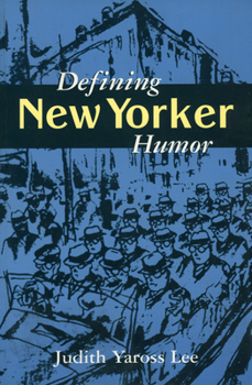 Defining New Yorker Humor (Studies in Popular Culture) - Book  of the Studies in Popular Culture Series