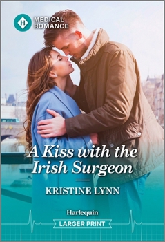 Mass Market Paperback A Kiss with the Irish Surgeon [Large Print] Book