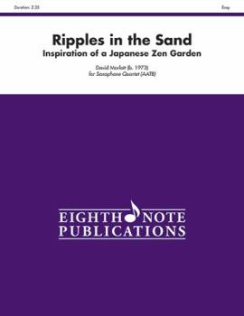 Ripples in the Sand: Inspiration of a Japanese Zen Garden, Score & Parts