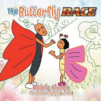 Paperback The Butterfly Race Book