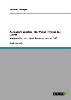 Paperback Aeneadum genetrix - Der Venus-Hymnus des Lukrez: Interpretation von Lukrez, De rerum natura I, 1-43 [German] Book