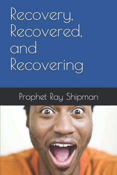 Paperback Recovery, Recovered, and Recovering Book