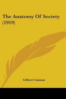 Paperback The Anatomy Of Society (1919) Book