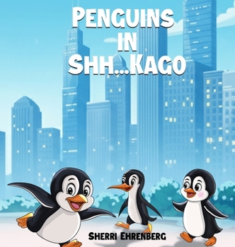 Penguins in Shh...Kago