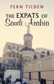 Hardcover The Expats of Saudi Arabia Book