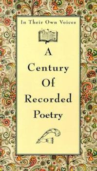Audio Cassette In Their Own Voices: A Century of Recorded Poetry Book