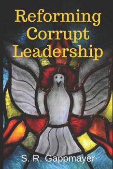 Paperback Reforming Corrupt Leadership Book