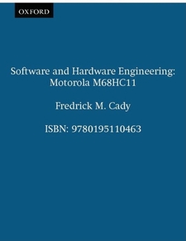 Paperback Software and Hardware Engineering: Motorola M68hc11 Book