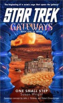 Gateways #1:  One Small Step (Star Trek) - Book #1 of the Star Trek: Gateways