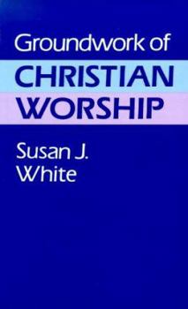 Paperback Groundwork of Christian Worship Book