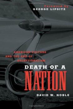 Paperback Death of a Nation: American Culture and the End of Exceptionalism Book