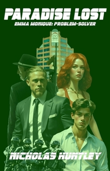 Paperback Emma Monique: Problem-Solver - Book Two - Paradise Lost Book