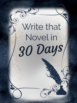 Paperback Write that Novel in 30 Days Planner Book