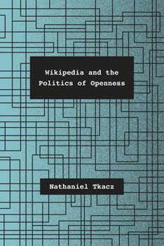 Paperback Wikipedia and the Politics of Openness Book