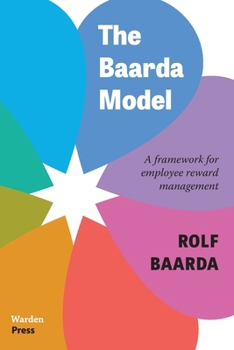 Paperback The Baarda Model: A framework for employee reward management Book