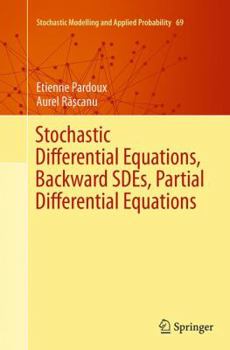 Paperback Stochastic Differential Equations, Backward Sdes, Partial Differential Equations Book
