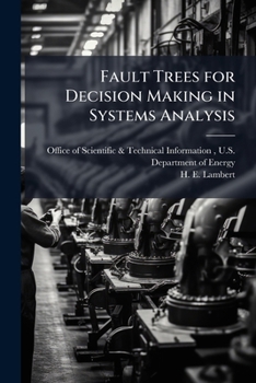 Paperback Fault Trees for Decision Making in Systems Analysis Book
