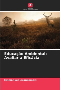 Paperback Educação Ambiental: Avaliar a Eficácia [Portuguese] Book
